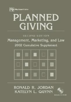 Paperback Planned Giving, 2002 Cumulative Supplement: Management, Marketing, and Law [With CD] Book