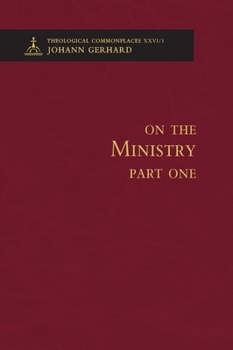Hardcover On the Ministry I - Theological Commonplaces Book