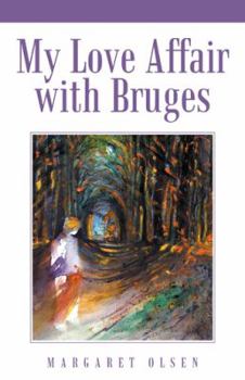 Paperback My Love Affair with Bruges Book