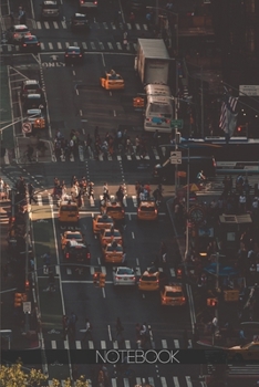 Notebook: New York traffic and taxis on road [110 pages]: New York traffic and taxis on road