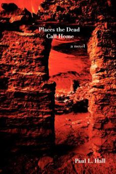 Paperback Places the Dead Call Home Book