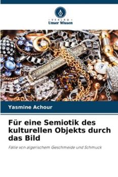 Paperback Für eine Semiotik des kulturellen Objekts durch das Bild [German] Book