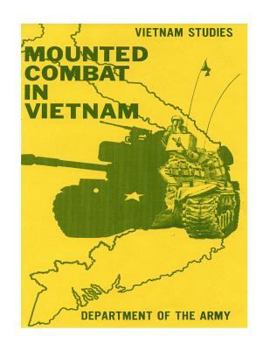 Mounted Combat In Vietnam - Book  of the Vietnam Studies