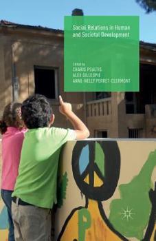 Paperback Social Relations in Human and Societal Development Book