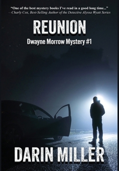 Hardcover Reunion: Dwayne Morrow Mystery #1 Book