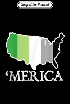 Composition Notebook: Aromantic Merica LGBTQ Month Gay Rights Pride Week American  Journal/Notebook Blank Lined Ruled 6x9 100 Pages