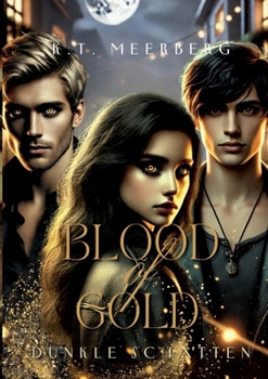 Paperback Blood of Gold: Dunkle Schatten [German] Book