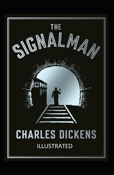 Paperback The Signal-Man Classic Edition(Illustrated) Book