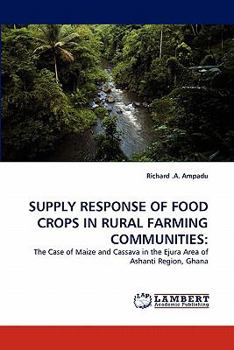 Paperback Supply Response of Food Crops in Rural Farming Communities Book