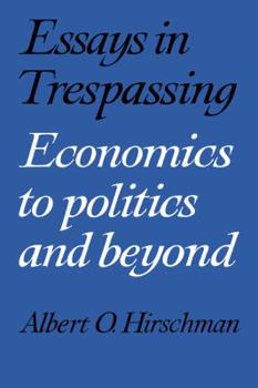 Paperback Essays in Trespassing: Economics to Politics and Beyond Book