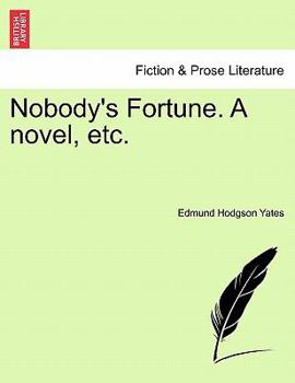 Paperback Nobody's Fortune. a Novel, Etc. Book