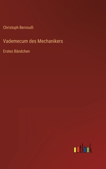 Hardcover Vademecum des Mechanikers: Erstes Bändchen [German] Book