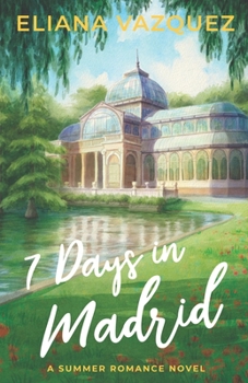 Paperback Seven Days in Madrid: Special Edition Book