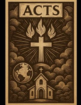 Paperback The Book of Acts: A Young Adult Focused Bible Study Book