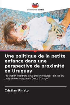 Paperback Une politique de la petite enfance dans une perspective de proximité en Uruguay [French] Book