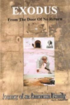 Paperback Exodus From The Door Of No Return: Journey of an American Family Book