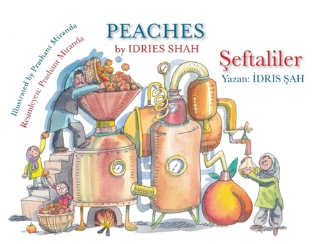 Paperback Peaches / Şeftaliler: Bilingual English-Turkish Edition / İngilizce-Türkçe İki Dilli Baskı Book