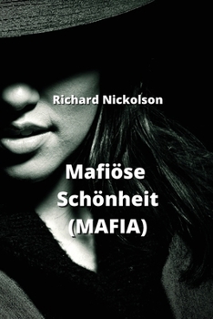 Paperback Mafiöse Schönheit (MAFIA) [German] Book