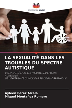 Paperback La Sexualité Dans Les Troubles Du Spectre Autistique [French] Book