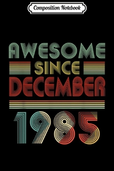 Paperback Composition Notebook: December 1989 30 years of being awesome 30th Birthday Journal/Notebook Blank Lined Ruled 6x9 100 Pages Book