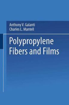 Paperback Polypropylene Fibers and Films Book