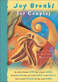 Hardcover Joy Breaks for Couples: Devotions to Celebrate Marriage Book