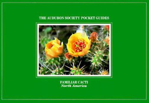 Paperback National Audubon Society Pocket Guide to Familiar Cacti Book