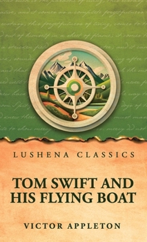 Tom Swift and his flying boat