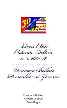 Paperback Vincenzo Bellini Presentato ai Giovani [Italian] Book