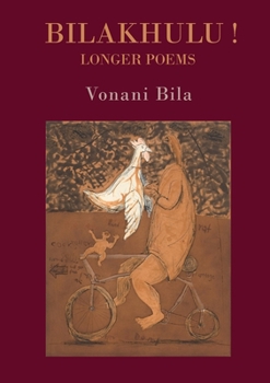 Paperback Bilakhulu!: Longer Poems Book