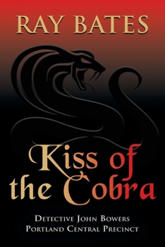 Paperback KISS OF THE COBRA - with Detective John Bowers Book