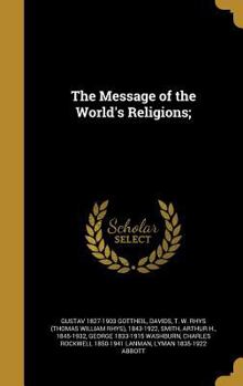 Hardcover The Message of the World's Religions; Book
