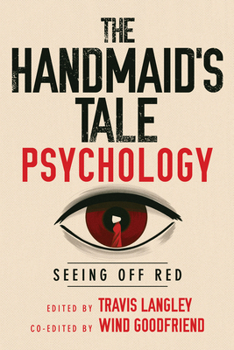 Hardcover The Handmaid's Tale Psychology: Seeing Off Red Book