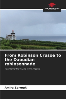 From Robinson Crusoe to the Daoudian robinsonnade