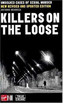 Mass Market Paperback Killers on the Loose: Unsolved Cases of Serial Murder Book