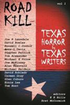 Paperback Road Kill: Texas Horror by Texas Writers Book