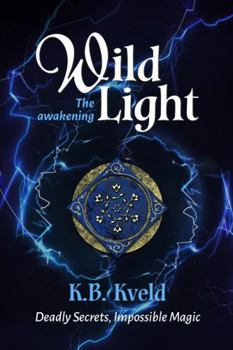 Paperback Wild Light: The awakening (the Wild Light journey) Book