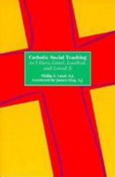 Paperback Catholic Social Teaching: As I Have Lived, Loathed, and Loved It (Campion Book) Book