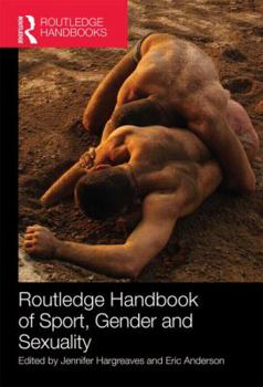 Hardcover Routledge Handbook of Sport, Gender and Sexuality Book
