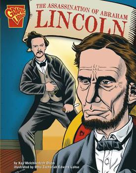 The Assassination of Abraham Lincoln - Book  of the Graphic Library: Graphic History