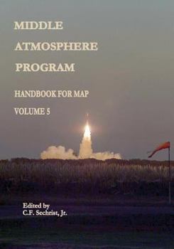 Paperback Middle Atmosphere Program - Handbook for MAP: Volume 5 Book