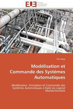 Paperback Modélisation Et Commande Des Systèmes Automatiques [French] Book