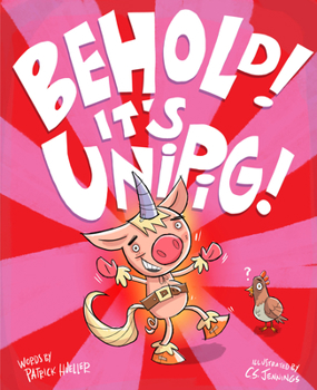 Hardcover Behold! It's Unipig! Book