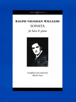 Paperback Sonata for Horn and Piano Completed and Realised by Martin Yates Book