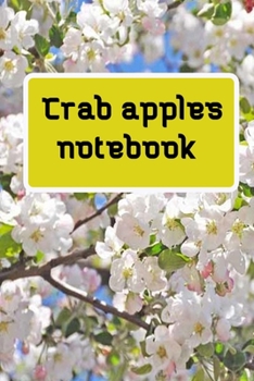 Paperback Crab apples notebook: wonderful Blank Lined Gift Journal For Crab apples lovers Book