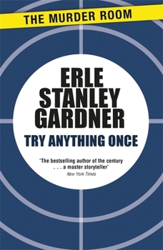 Try Anything Once - Book #23 of the Cool and Lam