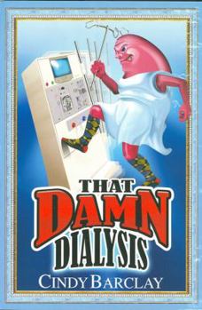 Paperback That Damn (Kidney) Dialysis Book