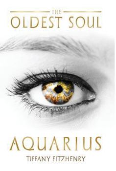 Hardcover The Oldest Soul - Aquarius Book