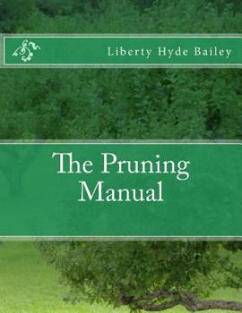 Paperback The Pruning Manual Book