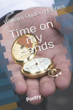 Paperback Time on my Hands: Poetry Book
